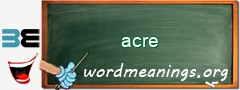 WordMeaning blackboard for acre